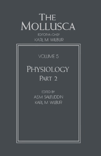 The mollusca / 5 Physiology ; 2