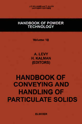 Handbook of Conveying and Handling of Particulate Solids, Volume 10