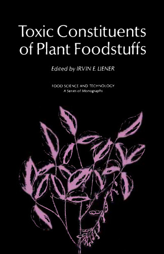 Toxic constituents of plant foodstuffs