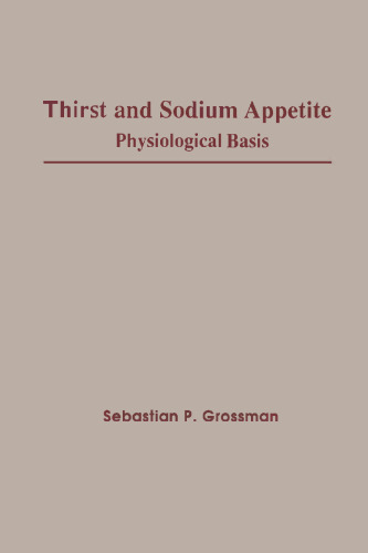 Thirst and Sodium Appetite: Physiological Basis