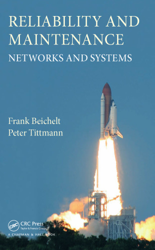 Reliability and Maintenance: Networks and Systems