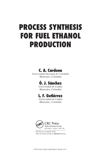 Process Synthesis for Fuel Ethanol Production