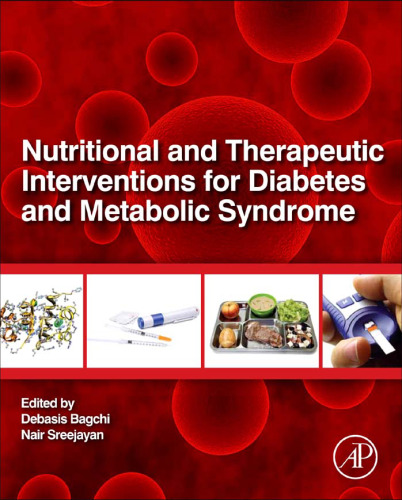 Nutritional And Therapeutic Interventions For Diabetes and Metabolic Syndrome