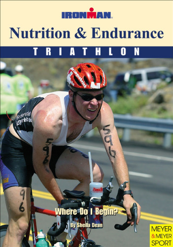 Nutrition and Endurance: Triathlon, Where Do I Begin?