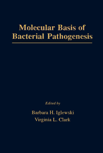 Molecular Basis of Bacterial Pathogenesis