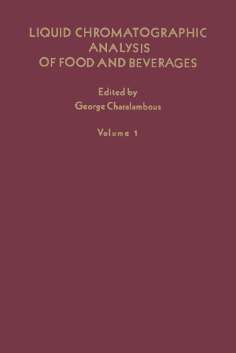 Liquid Chromatographic Analysis of Food and Beverages: Vol. 1