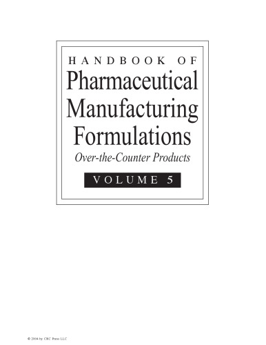 Handbook of Pharmaceutical Manufacturing Formulations Volume 5 of 6: Over-the-Counter Products