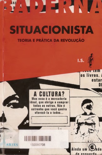 Situacionista - Teoria e prática da revolução