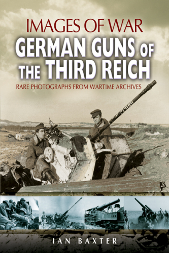 GERMAN GUNS OF THE THIRD REICH