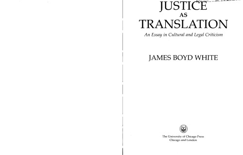 Justice as Translation: An Essay in Cultural and Legal Criticism
