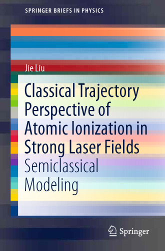 Classical Trajectory Perspective of Atomic Ionization in Strong Laser Fields: Semiclassical Modeling