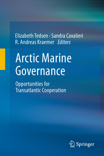 Arctic Marine Governance: Opportunities for Transatlantic Cooperation