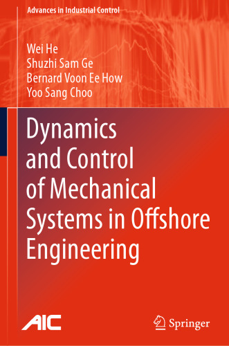 Dynamics and Control of Mechanical Systems in Offshore Engineering