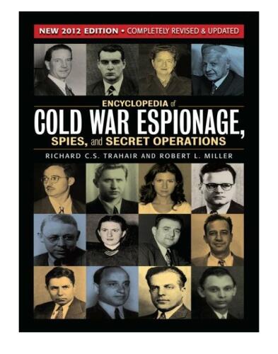 Encyclopedia of Cold War espionage, spies, and secret operations