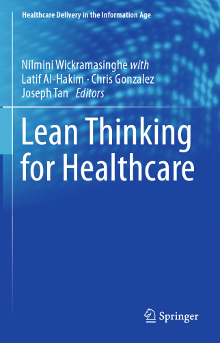 Lean Thinking for Healthcare