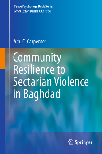 Community Resilience to Sectarian Violence in Baghdad