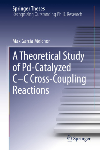 A Theoretical Study of Pd-Catalyzed C-C Cross-Coupling Reactions