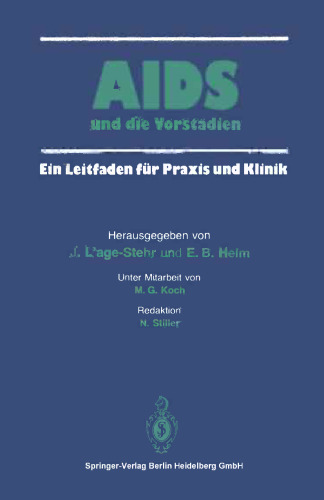AIDS und die Vorstadien: Ein Leitfaden für Praxis und Klinik