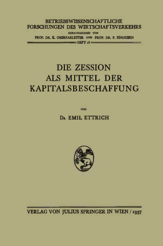 Die Zession als Mittel der Kapitalsbeschaffung