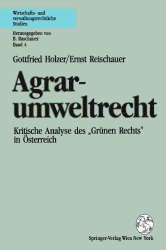 Agrarumweltrecht: Kritische Analyse des „Grünen Rechts“ in Österreich