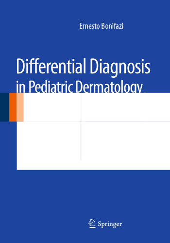 Differential Diagnosis in Pediatric Dermatology