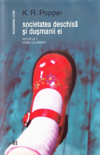 Societatea deschisa si dusmanii ei, vol. 1