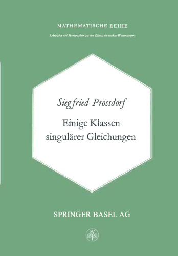 Einige Klassen singulärer Gleichungen