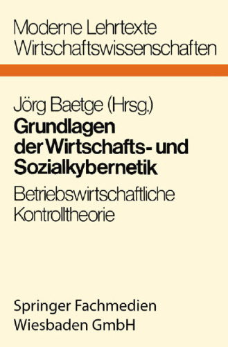 Grundlagen der Wirtschafts- und Sozialkybernetik: Betriebswirtschaftliche Kontrolltheorie
