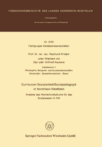 Curriculum Sozialarbeit/Sozialpädagogik in Nordrhein-Westfalen: Analyse des Hochschulstudiums für das Sozialwesen in NW