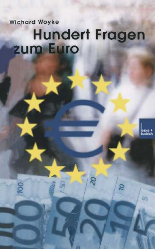 Hundert Fragen und Antworten zum Euro