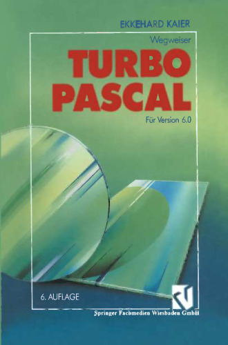 Turbo Pascal-Wegweiser: Für Version 6.0