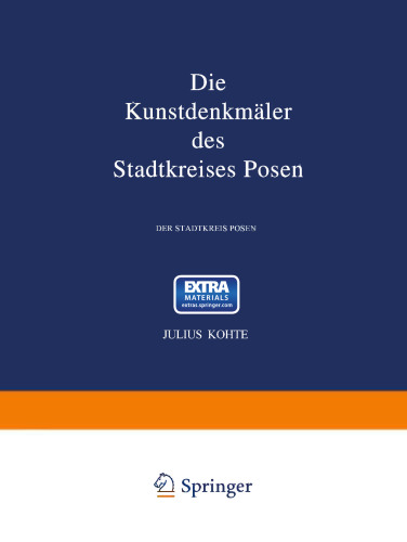 Die Kunstdenkmäler des Stadtkreises Posen