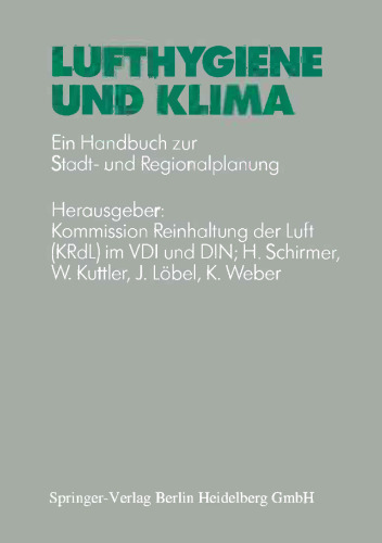 Lufthygiene und Klima: Ein Handbuch zur Stadt- und Regionalplanung