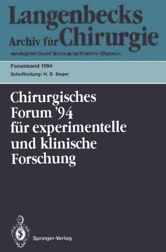 Chirurgisches Forum ’94: für experimentelle und klinische Forschung