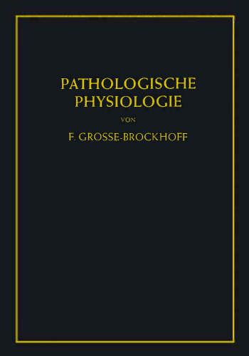 Einführung in die Pathologische Physiologie
