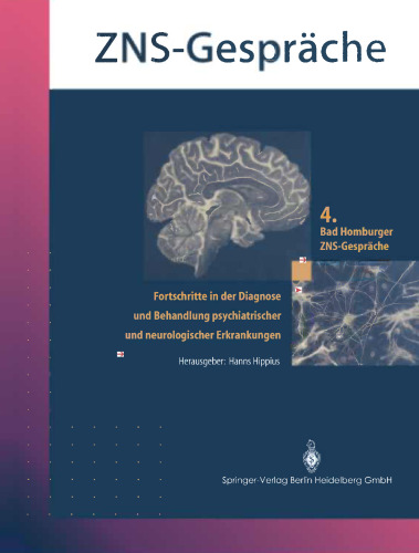 4. Bad Homburger ZNS-Gespräche: Fortschritte in der Diagnose und Behandlung psychiatrischer und neurologischer Erkrankungen