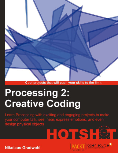 Processing 2: Creative Coding Hotshot