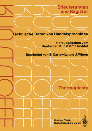 Thermoplaste: Erläuterungen und Register