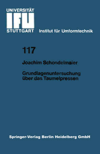 Grundlagenuntersuchung über das Taumelpressen