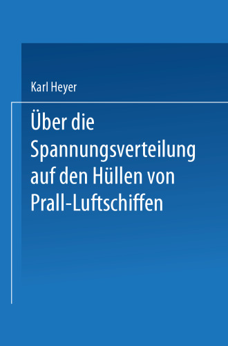 Über die Spannungsverteilung auf den Hüllen von Prall-Luftschiffen