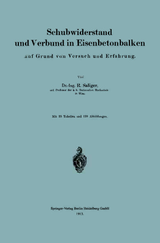 Schubwiderstand und Verbund in Eisenbetonbalken auf Grund von Versuch und Erfahrung
