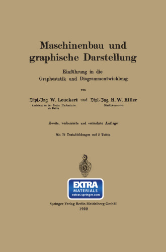 Maschinenbau und graphische Darstellung: Einführung in die Graphostatik und Diagrammentwicklung