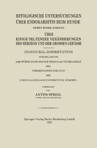 Histologische Untersuchungen Über Endokarditis Beim Hunde