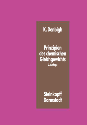 Prinzipien des Chemischen Gleichgewichts: Eine Thermodynamik für Chemiker und Chemie-Ingenieure