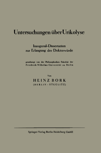 Untersuchungen über Urikolyse: Inaugural-Dissertation zur Erlangung der Doktorwürde