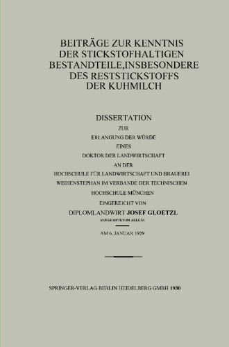 Beiträge zur Kenntnis der stickstofhaltigen Bestandteile, insbesondere des Reststickstoffs der Kuhmilch