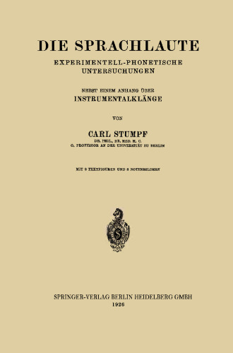 Die Sprachlaute: Experimentell-Phonetische Untersuchungen