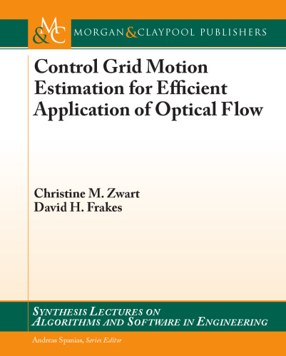 Control Grid Motion Estimation for Efficient Application of Optical Flow