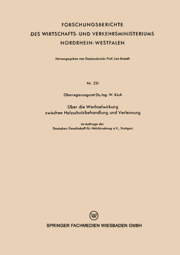 Über die Wechselwirkung zwischen Holzschutzbehandlung und Verleimung