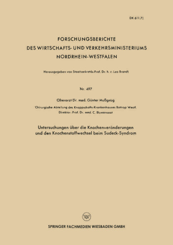 Untersuchungen über die Knochenveränderungen und den Knochenstoffwechsel beim Sudeck-Syndrom